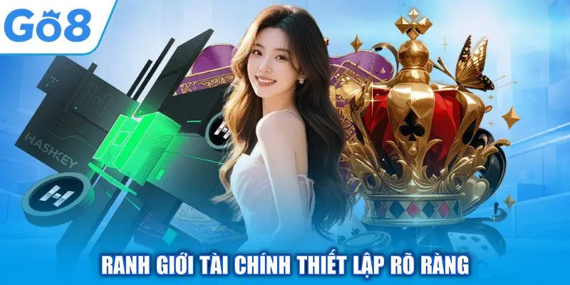 Ranh giới tài chính thiết lập rõ ràng